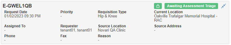 Screenshot of a medical requisition form showing status as "Awaiting Assessment Triage." Key details include requester, source location and current location.
