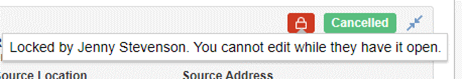 Screenshot of a software notification bar displaying a message that editing is locked by another user, preventing changes while the file is open. The notification includes a red lock icon and a green "Cancelled" status button.