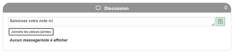 Capture d'écran d'une zone de commentaires de discussion. L'interface comprend un champ de saisie de notes, une case à cocher « Inclure les pièces jointes » et un indicateur de notification affichant un message de discussion non lu.