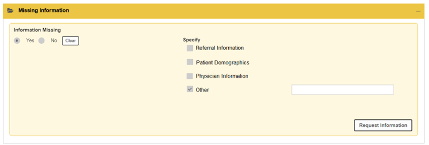 Screenshot of a web form titled "Missing Information" with options to select "Yes" or "No" for missing information and checkboxes to specify types such as Referral Information, Patient Demographics, Physician Information, and Other with a text input field. A yellow header highlights the section, and a "Request Information" button is located at the bottom right.