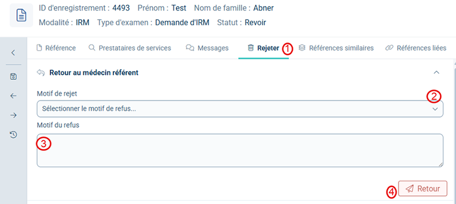 Capture d'écran d'un système de référence médicale montrant une demande d'IRM cérébrale rejetée pour un patient. L'onglet de rejet met en évidence une demande en double reçue avec date et heure, avec des options pour retourner la demande au professionnel prescripteur.